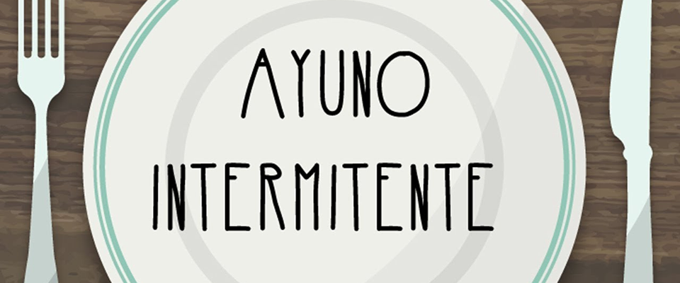Ayuno Intermintente: todo lo que tenés que saber …